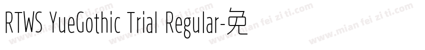 RTWS YueGothic Trial Regular字体转换
